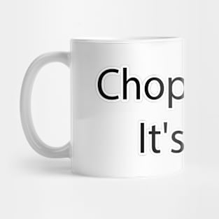 Funny Food Quote 2 Mug